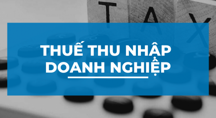 Mức thuế suất thuế thu nhập doanh nghiệp năm 2022 là bao nhiêu?    