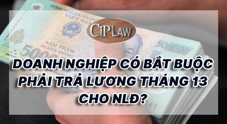 Doanh nghiệp có bắt buộc phải trả lương tháng 13 cho NLĐ?